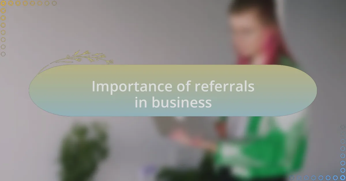 Importance of referrals in business