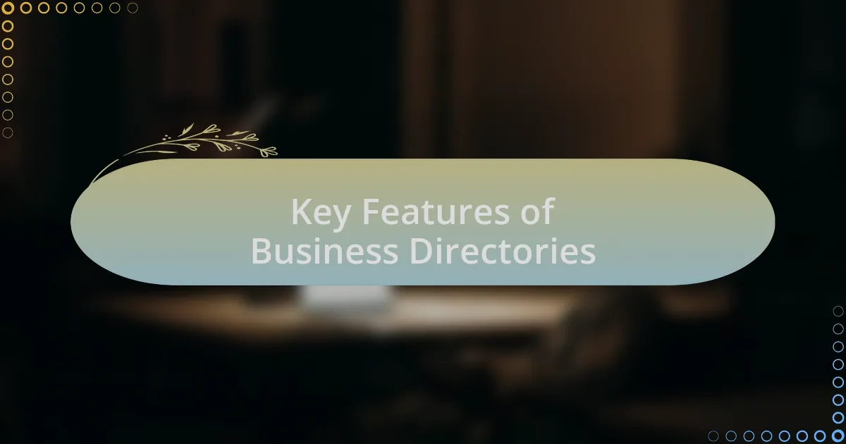 Key Features of Business Directories