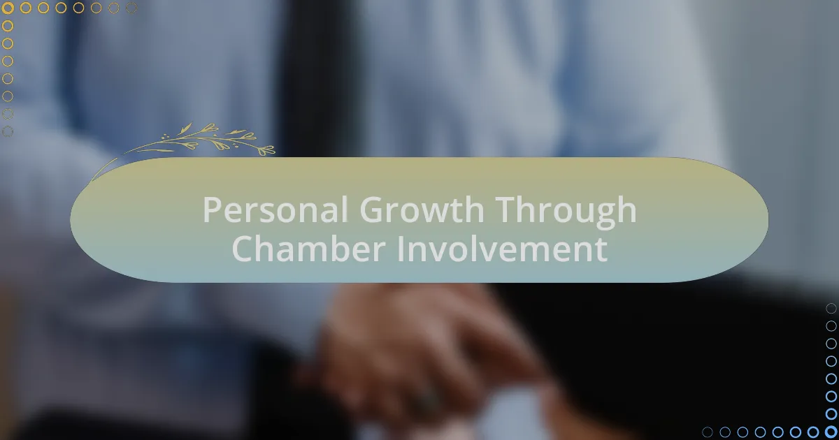 Personal Growth Through Chamber Involvement
