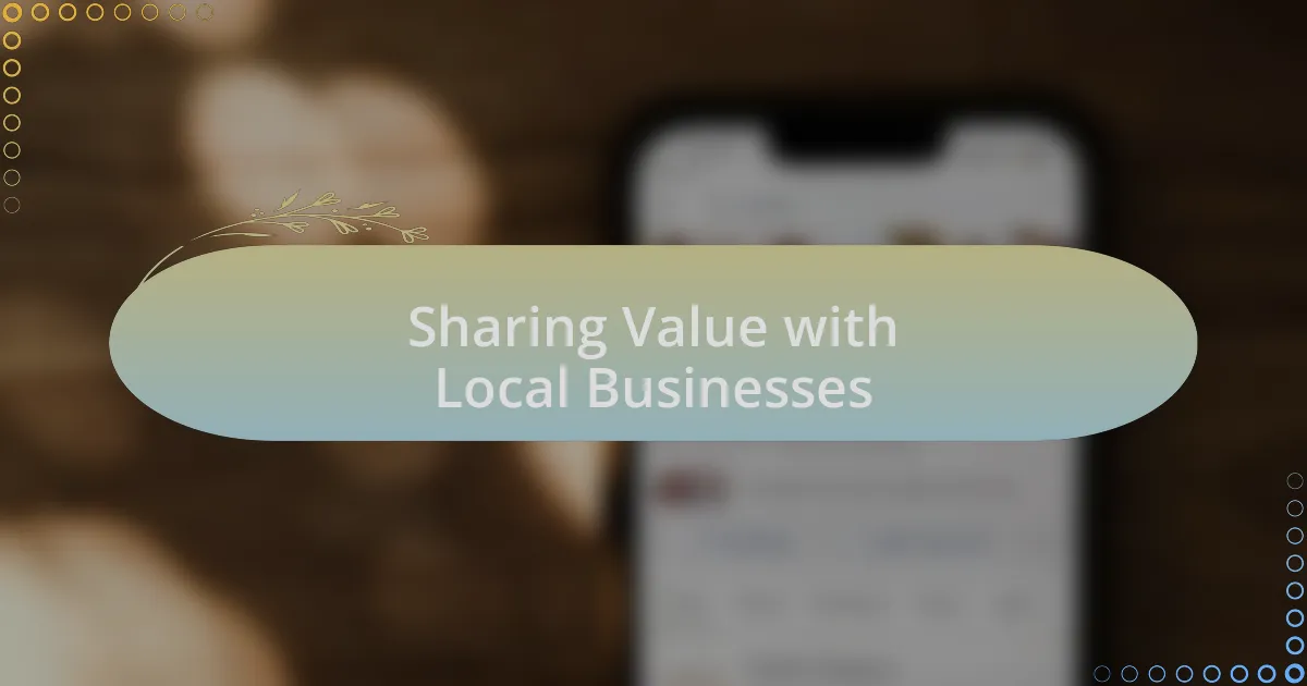 Sharing Value with Local Businesses