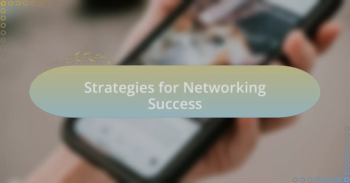 Strategies for Networking Success